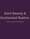 Dark Beauty & Enchanted Realms Coloring Bundle