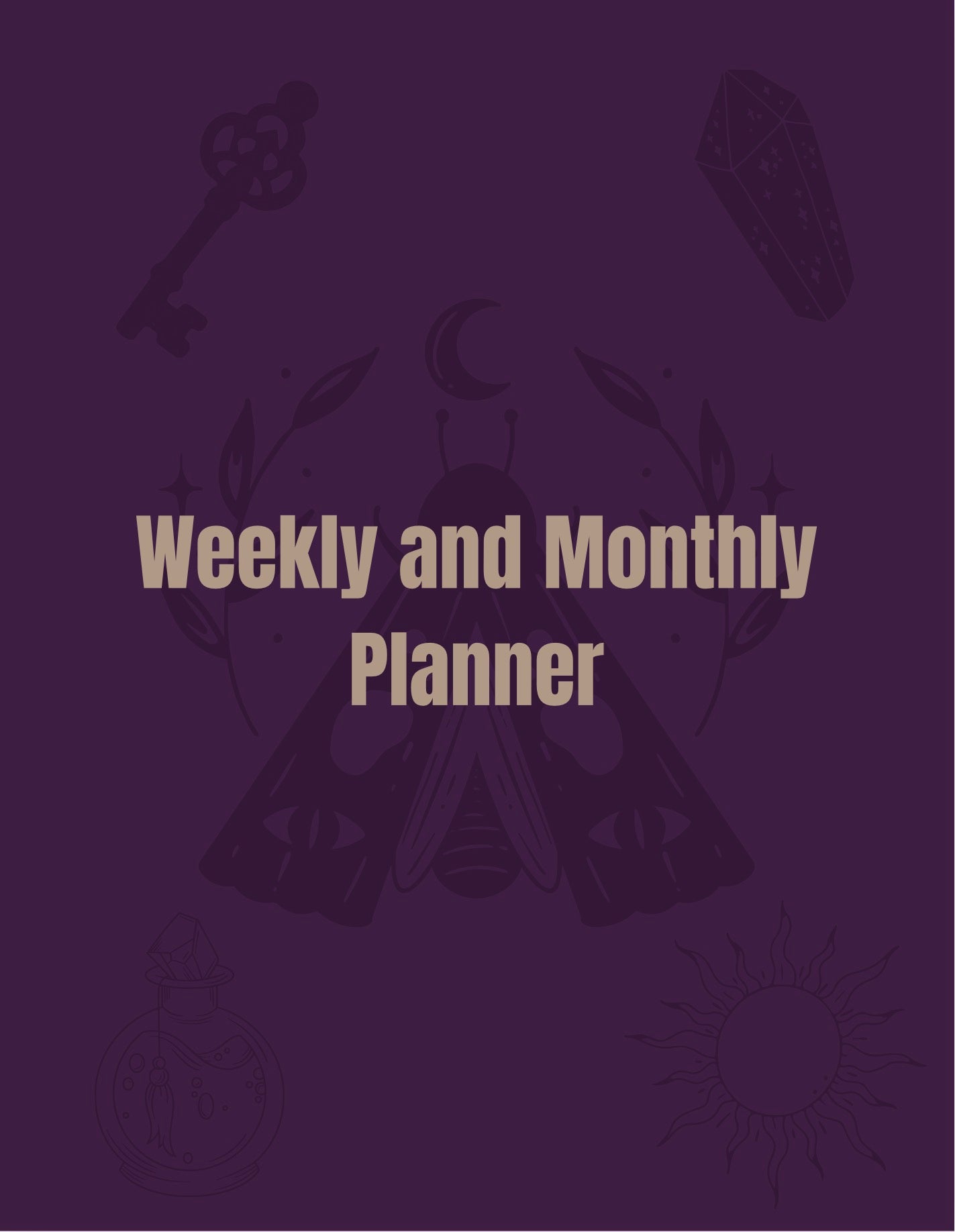 The Witches Monthly & Weekly Planner